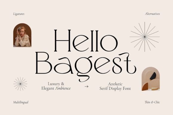 Hello Bagest: A Refined Serif Display Font for Editorial Moments