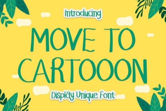 Move to Cartooon Display Font for Small Business Branding